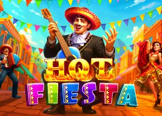 Hot Fiesta - HUNIAN138