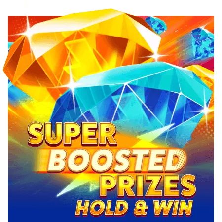 Super Boosted Prizes: Hold & Win - HUNIAN138