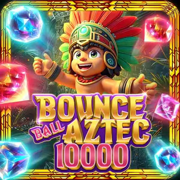 Bounceball Aztec 10.000 - HUNIAN138