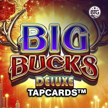 Big Bucks Deluxe Tapcards - HUNIAN138