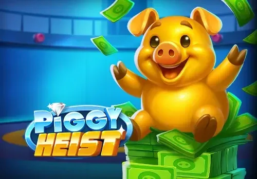 Piggy Heist - HUNIAN138