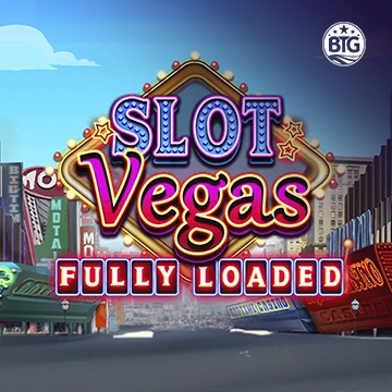 Slot Vegas - Fully Loaded - HUNIAN138